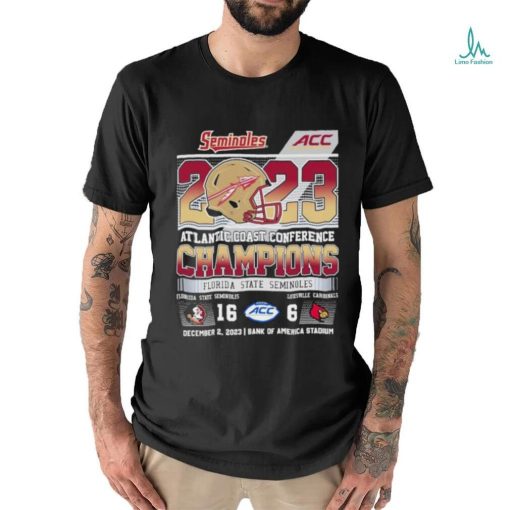 Seminoles 2023 ACC Conference Champions Florida State 16 6 Louisville Shirt