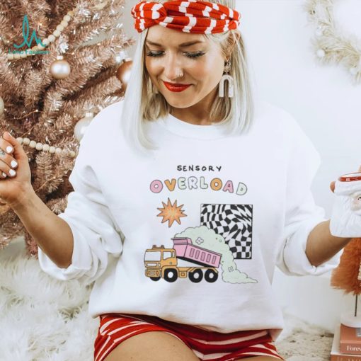 Sensory overload building materials shirt
