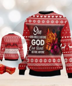 She Who Kneels Before God Can Stand Before Anyone Ugly Christmas Sweater