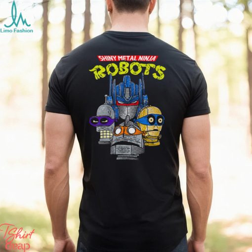 Shiny Metal Ninjas Shirt