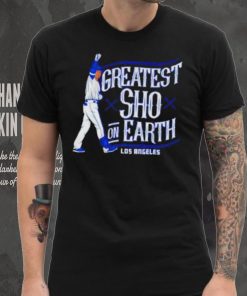 ShoheI Ohtani greatest sho on earth shirt, hoodie, sweater, long sleeve and tank top ShoheI Ohtani greatest sho on earth shirt