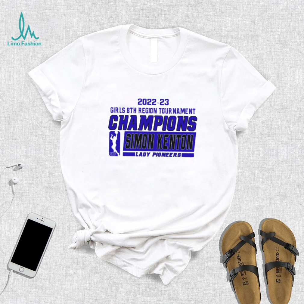 Simon Kenton Lady Pioneers 2022 23 Girls 8th Region Tournament Champions Shirt Simon Kenton Lady Pioneers 2022 23 Girls 8th Region Tournament Champions Shirt