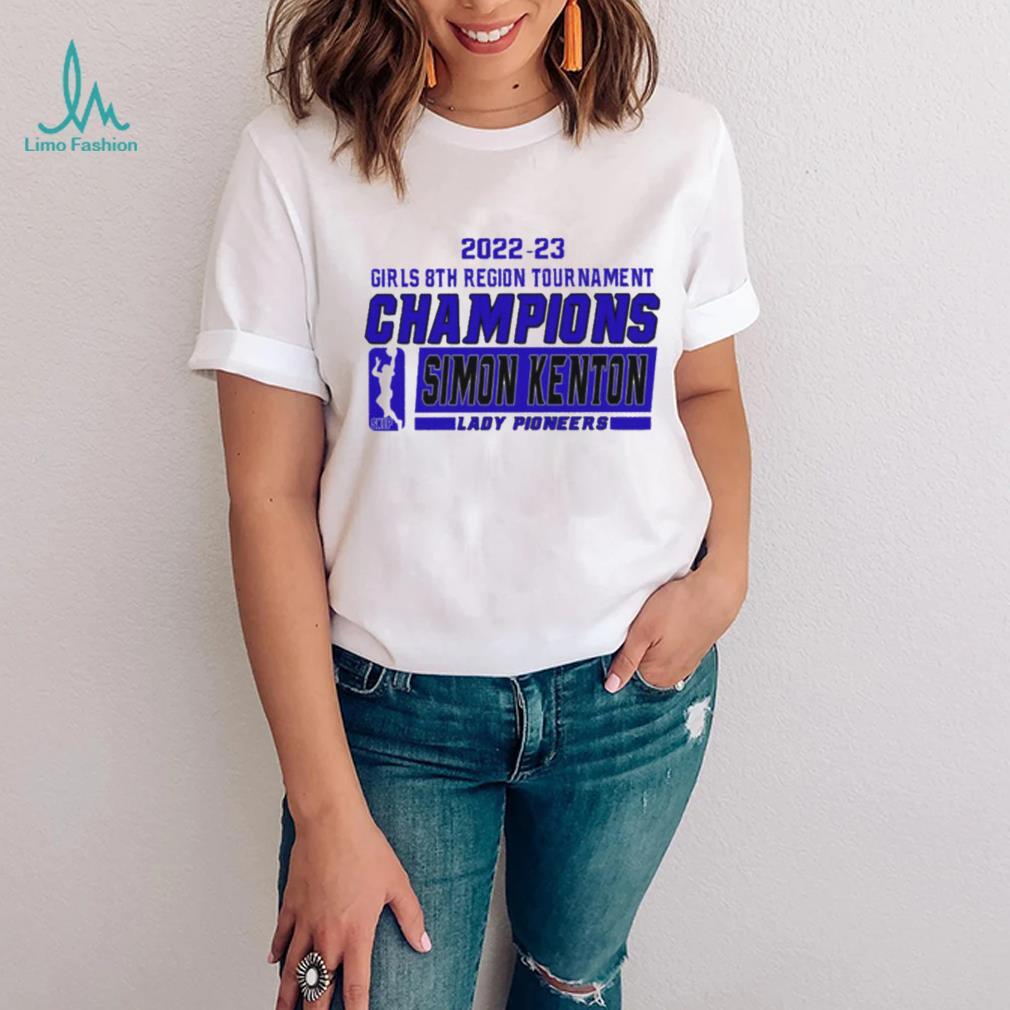 Simon Kenton Lady Pioneers 2022 23 Girls 8th Region Tournament Champions Shirt Simon Kenton Lady Pioneers 2022 23 Girls 8th Region Tournament Champions Shirt