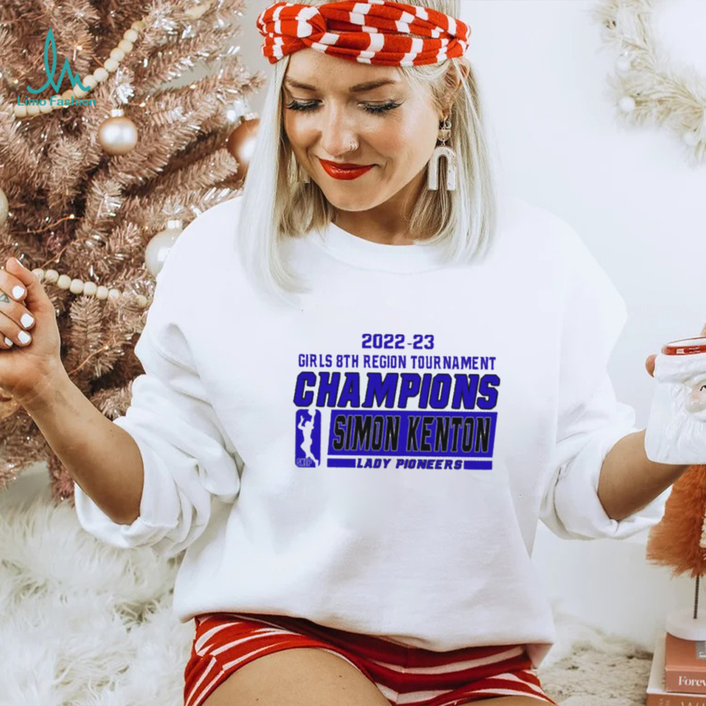 Simon Kenton Lady Pioneers 2022 23 Girls 8th Region Tournament Champions Shirt Simon Kenton Lady Pioneers 2022 23 Girls 8th Region Tournament Champions Shirt