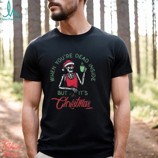 Skeleton hot coffee chillin christmas when you’re dead inside but it’s christmas design png shirt