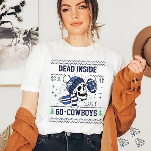 Skull Dead Inside But Go Dallas Cowboys Christmas T shirt