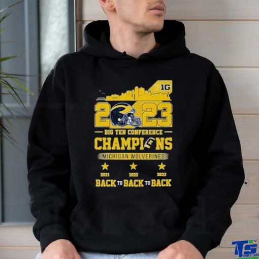 Skyline 2023 Big Ten Conference Champions Michigan Wolverines Back To Back To Back Shirt