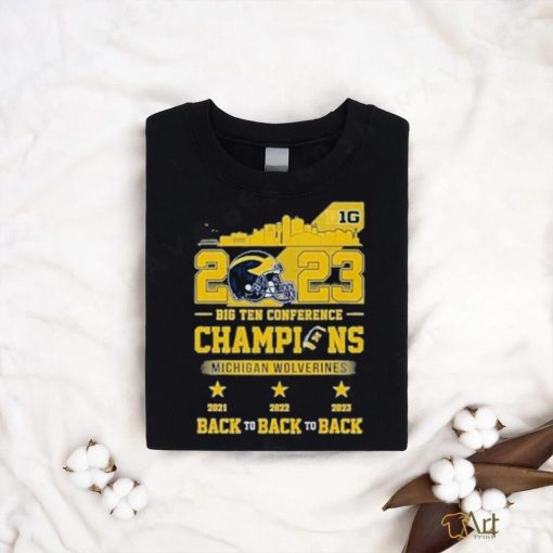 Skyline 2023 Big Ten Conference Champions Michigan Wolverines Back To Back To Back Shirt