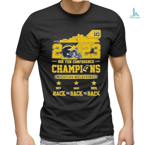 Skyline 2023 Big Ten Conference Champions Michigan Wolverines Back To Back To Back Shirt