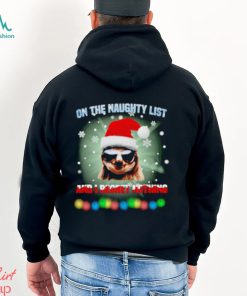 Sloth on the naughty list and I regret nothing Christmas shirt