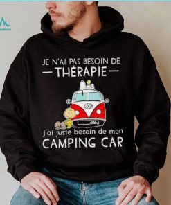 Snoopy And Friends Bus Je N’ai Pas Besoin De Therapie J’ai Juste Besoin De Mon Camping Car Shirt