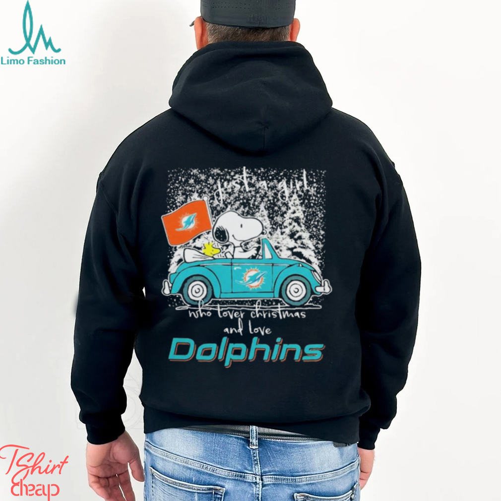 Snoopy And Woodstock Just A Girl Who Lover Christmas And Love Miami Dolphins ShirtSnoopy And Woodstock Just A Girl Who Lover Christmas And Love Miami Dolphins Shirt Snoopy And Woodstock Just A Girl Who Lover Christmas And Love Miami Dolphins ShirtSnoopy And Woodstock Just A Girl Who Lover Christmas And Love Miami Dolphins Shirt