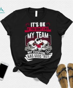 Snoopy Arizona Cardinals it’s ok if you don’t like my team not everyone has good taste shirt