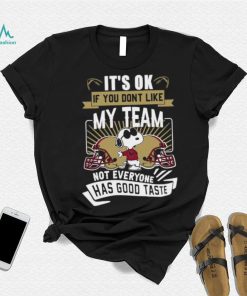 Snoopy Boston College Eagles its ok if you dont like my team not everyone has good taste shirt mens t shirt