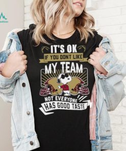 Snoopy Boston College Eagles its ok if you dont like my team not everyone has good taste shirt mens t shirt