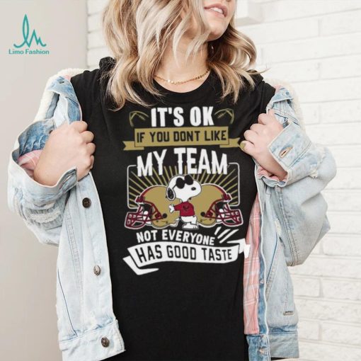 Snoopy Boston College Eagles its ok if you dont like my team not everyone has good taste shirt mens t shirt