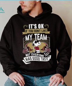 Snoopy Boston College Eagles its ok if you dont like my team not everyone has good taste shirt mens t shirt