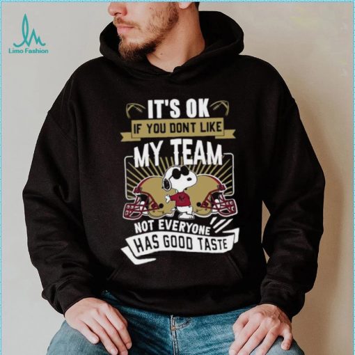 Snoopy Boston College Eagles its ok if you dont like my team not everyone has good taste shirt mens t shirt