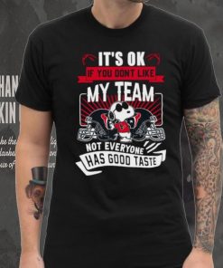 Snoopy Houston Texans it’s ok if you don’t like my team not everyone has good taste shirt