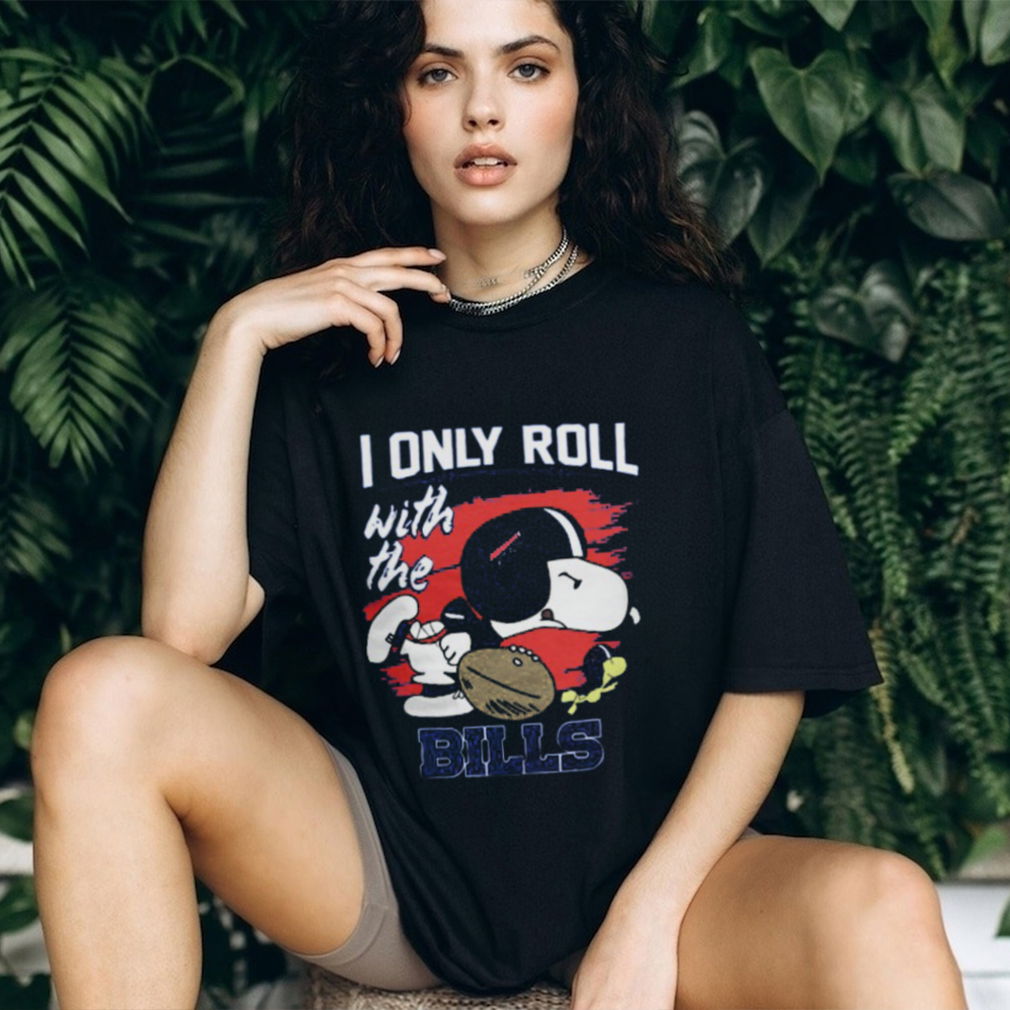 Snoopy I Only Roll With Bills Shirt Snoopy I Only Roll With Bills Shirt
