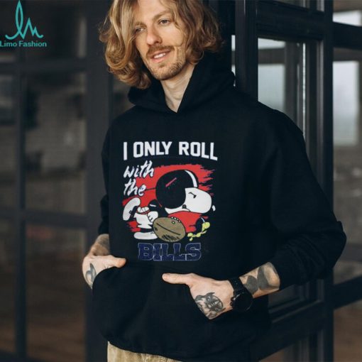 Snoopy I Only Roll With Bills Shirt