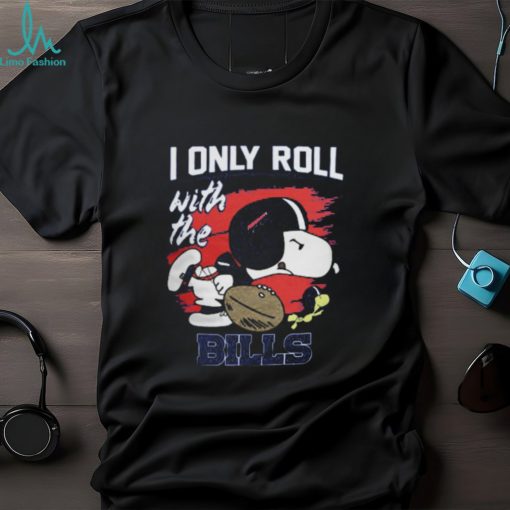Snoopy I Only Roll With Bills Shirt