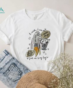 Snoopy I wish I was on a space ship and an impossible view just me and my dog shirt, hoodie, sweater, long sleeve and tank top Snoopy I wish I was on a space ship and an impossible view just me and my dog shirt