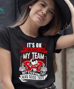 Snoopy Kansas City Chiefs it’s ok if you don’t like my team not everyone has good taste shirt