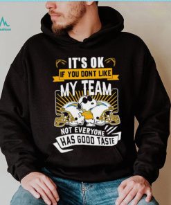 Snoopy Los Angeles Chargers it’s ok if you don’t like my team not everyone has good taste shirt, hoodie, sweater, long sleeve and tank top Snoopy Los Angeles Chargers it’s ok if you don’t like my team not everyone has good taste shirt