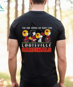 Snoopy Peanuts The One Where We Root For Louisville Cardinals Shirt