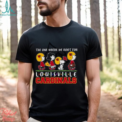 Snoopy Peanuts The One Where We Root For Louisville Cardinals Shirt