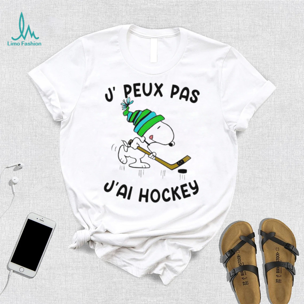 Snoopy Play Hockey J, Peux Pas J’ai Hockey Shirt Snoopy Play Hockey J, Peux Pas J’ai Hockey Shirt