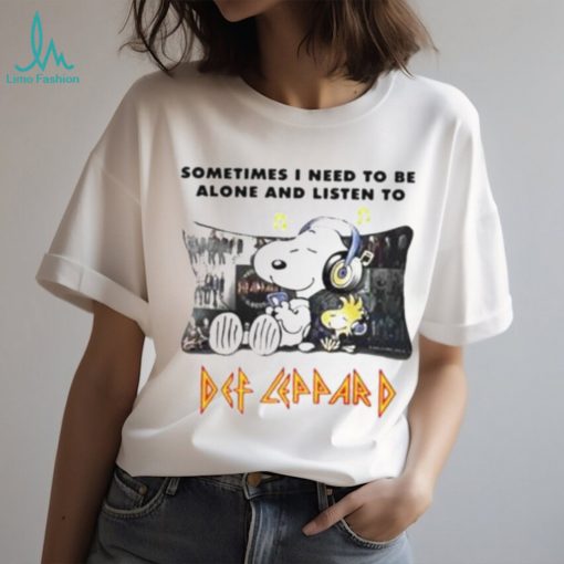Snoopy Sometimes I Need To Be Alone And Listen To Def Leppard T Shirt