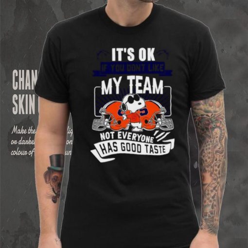 Snoopy Syracuse Orange it’s ok if you don’t like my team not everyone has good taste shirt