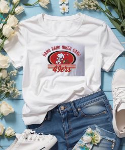Snoopy and Woodstock Bang Bang Niner Gang SF 49ers shirt
