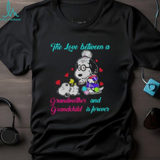 Snoopy the love between a Grandmother and Grandchild is forever shirt