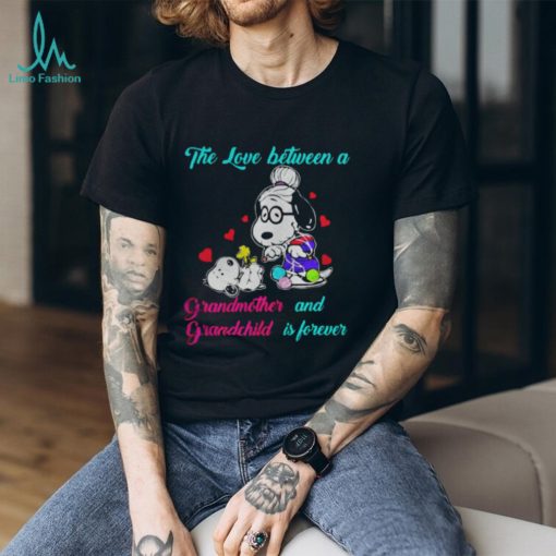 Snoopy the love between a Grandmother and Grandchild is forever shirt