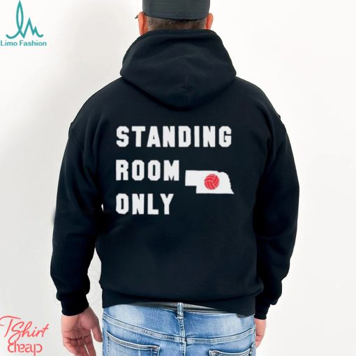 Standing Room Only Volleyball Shirt