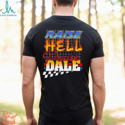 Steve Praise Hell Praise Dale Unisex Shirt