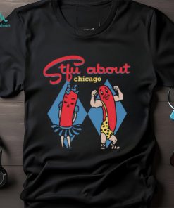 Stfu About Chicago Shirt Unisex T Shirt