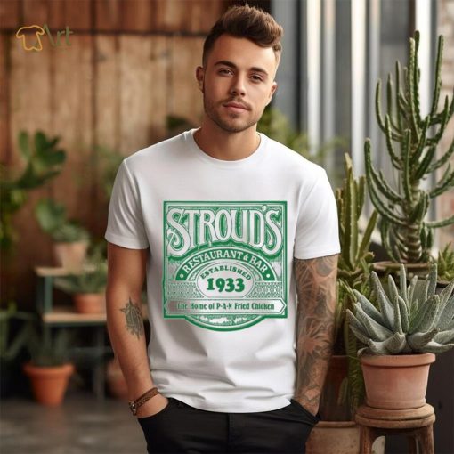 Stroud’s Restaurant Bar Established 1933 Shirt