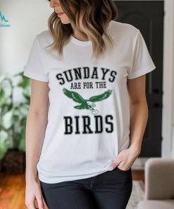 Sundays Are For The Birds Shirt, Gifts For Eagles Fans