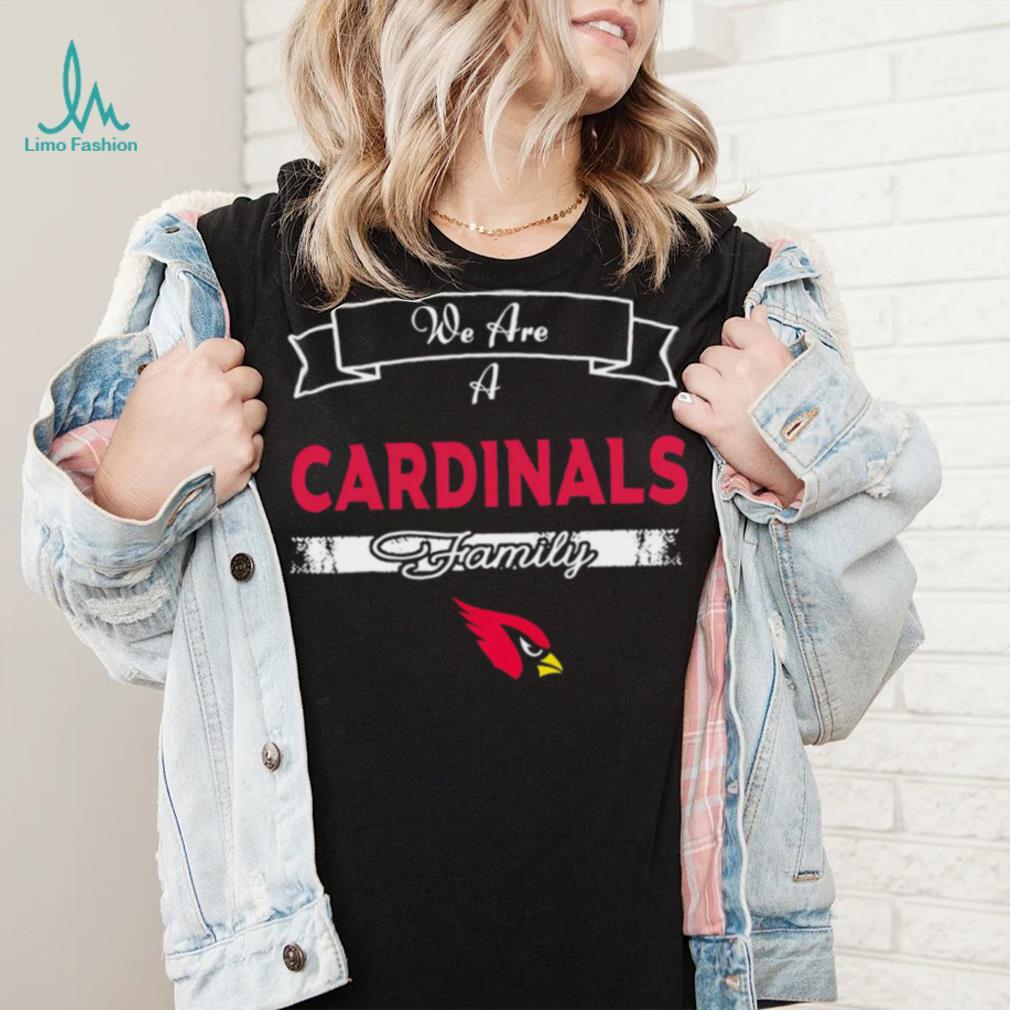 Super Bowl we are a Arizona Cardinals family logo shirt Super Bowl we are a Arizona Cardinals family logo shirt