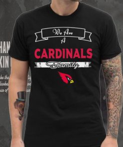 Super Bowl we are a Arizona Cardinals family logo shirt