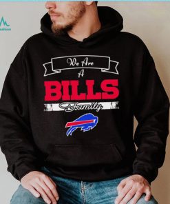 Super Bowl we are a Buffalo Bills family logo shirt, hoodie, sweater, long sleeve and tank top Super Bowl we are a Buffalo Bills family logo shirt