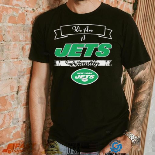 Super Bowl we are a New York Jets family logo shirt