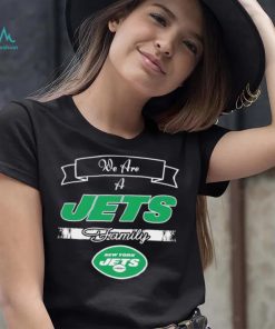 Super Bowl we are a New York Jets family logo shirt