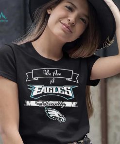 Super Bowl we are a Philadelphia Eagles family logo shirt, hoodie, sweater, long sleeve and tank top Super Bowl we are a Philadelphia Eagles family logo shirt