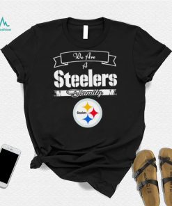 Super Bowl we are a Pittsburgh Steelers family logo shirt, hoodie, sweater, long sleeve and tank top Super Bowl we are a Pittsburgh Steelers family logo shirt