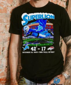 Superlion Detroit Lions 42 17 Denver Broncos December 16 2023 shirt